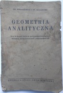 GEOMETRIA ANALITYCZNA, PODRĘCZNIK DLA KLASY 3 LICEUM LWÓW WARSZAWA 1938