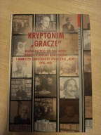 Kryptonim "Gracze" Grzegorz Waligóra