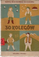 30 kolegów - H. Mortkowicz-Olczakowa