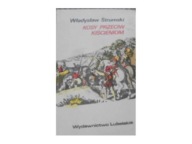 Kosy przeciw kiścieniom Władysław Strumski