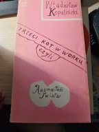 Trzeci Kot W Worku czyli Rozmaitość świata W Kopaliński