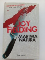 Martwa natura Joy Fielding