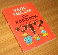VADEMECUM DLA RODZICÓW DZIECI OD LAT 6 DO 10