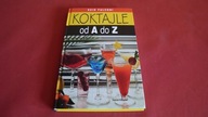 Koktajle od A do Z E. Falconi