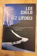 Bez litości Lee Child NAJTANIEJ !!!!!!!!!!!!!!!!!!!!!!!!!!!