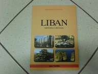 LIBAN. Historia i religia - Bernard Koziróg