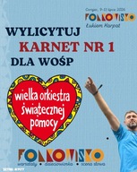 WOŚP - KARNET NR 1 NA FOLKOWISKO 2026 - 34 FINAŁ SZTAB WOŚP LUBACZÓW