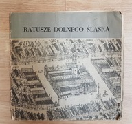 J. PILCH, RATUSZE DOLNEGO ŚLĄSKA,