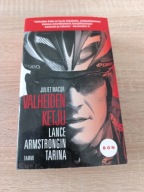Valheiden ketju Lance Armstrongin tarina Juliet Macur JĘZYK FIŃSKI