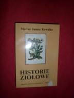 HISTORIE ZIOŁOWE Marian Janusz Kawałko