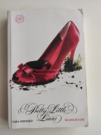 Pretty little Liars Kłamczuchy Sara Shepard
