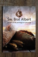 Św. Brat Albert już od 25 lat pomaga w Łańcucie, Łańcut