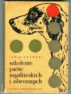 Szkolenie psów myśliwskich i obronnych- Jan Gieżyński- Warszawa 1964r Psy