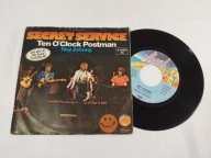 SECRET SERVICE - Ten o'Clock Postman / Hey Johnny [EX-] SP7