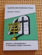 JUDAIZM I CHRZEŚCIJAŃSTWO W KONTEKŚCIE DZIEJÓW ZBAWIENIA Wahle