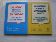 Jak mówić żeby dzieci nas słuchały Wyzwoleni rodzice Faber Mazlisch