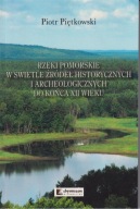 Rzeki pomorskie w świetle źródeł historycznych i archeologicznych; jak nowa
