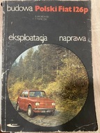 Instrukcja eksploatacji i naprawy 126 p