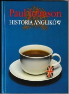 HISTORIA ANGLIKÓW Paul Johnson