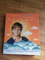 KSIĄŻKA Dorota Zawadzka Moje dziecko cz. I