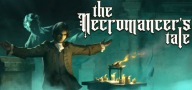 The Necromancer's Tale Klucz Kod STEAM PC