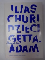 Dzieci getta Mam na imię Adam Iljas Churi