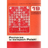 Pomorze w dziejach Polski LECIEJEWICZ SAMSONOWICZ