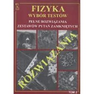 Fizyka Wybór Testów rozwiązania Tom 1 Tomasz Persona