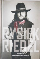 RYSIEK RIEDEL we wspomnieniach Marcin Sitko Sebastian Riedel