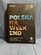 POLSKA NA WEEKEND WYDANIE JUBILEUSZOWE