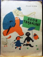 Słoń TRĄBALSKI, Julian TUWIM (il. Ignacy WITZ) [NK 1983]