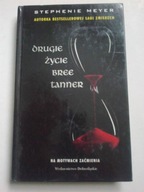 Drugie życie Bree Tanner Stephenie Meyer