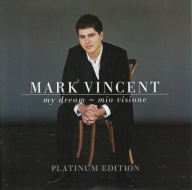 Mark Vincent - 2009 - My Dream - Mio Visione - CD