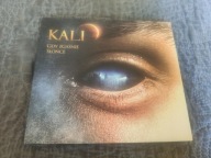 Kali - Gdy zgaśnie Słońce / I wydanie / jak nowa