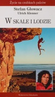 W skale i lodzie Stefan Glowacz Ulrich Klenner