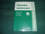 Choroba wieńcowa Kliniczny przewodnik