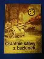 Ostatnie salwy z Łazienek - Andrzej Monastyrski