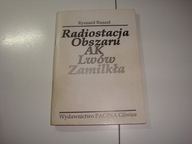 Radiostacja obszaru AK Lwów Zamilkła Ruszel