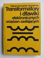 Transformatory i dławiki elektronicznych urządzeń zasilających , KONOPIŃSKI