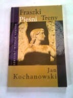 FRASZKI,PIEŚNI,TRENY - Jan Kochanowski