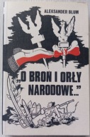 O broń i orły narodowe... - Aleksander Blum
