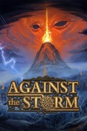 AGAINST THE STORM - Klucz STEAM / Bez VPN