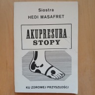 Siostra Hedi Masafret - Akupresura stopy