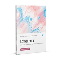 Chemia zbiór zadań z pełnymi rozwiązaniami i komentarzami 2025-2028