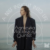 Agnieszka Maciaszczyk Quintet - A Brief Insight into Life CD z autografem