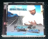 Eddi Projex Now Or Never / Yukmouth The Jacka Too Short Mistah FAB