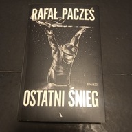 RAFAŁ PACZEŚ OSTATNI ŚNIEG