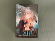 Wygnanie, Zaginione miasta - Shannon Messenger