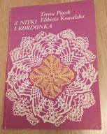 Książka Z nitki i kordonka Teresa Pięcek Elżbieta Kowalska