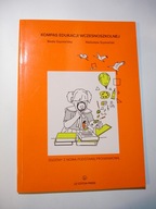 Kompas edukacji wczesnoszkolnej. Beata Szymańska, Radosław Szymański